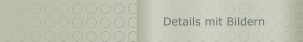 Details mit Bildern